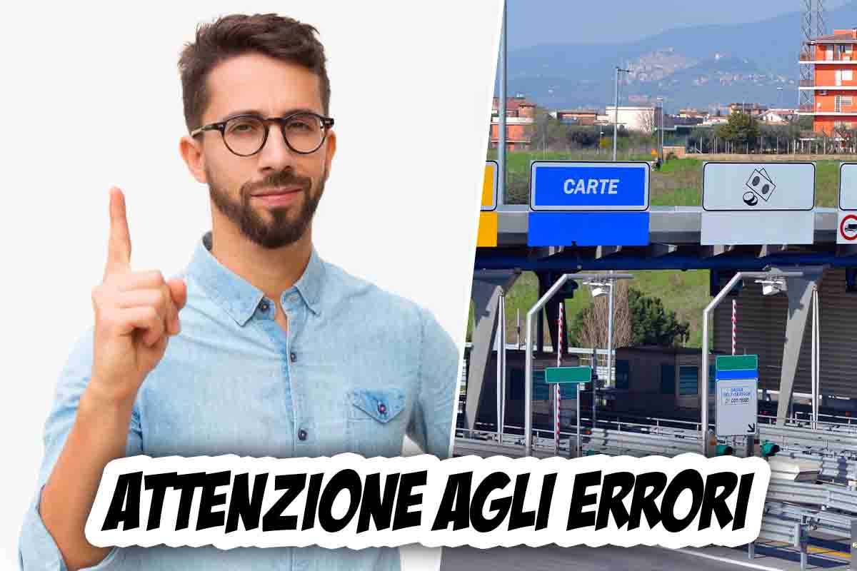 Casello autostradale errori cosa evitare