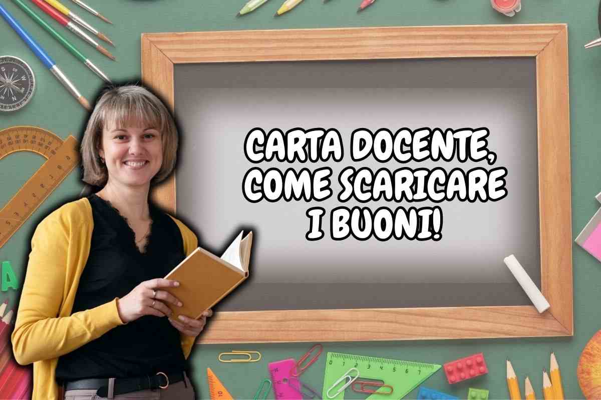 Come scaricare i buoni della carta docente